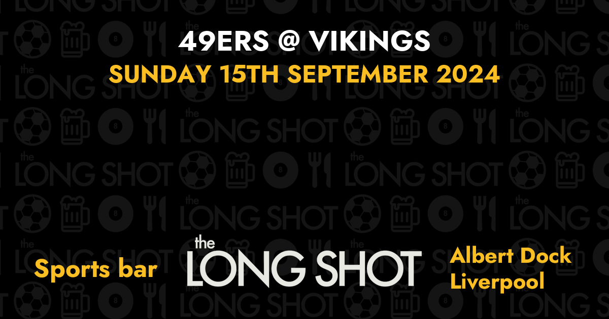 49ers @ Vikings - 15th September 2024