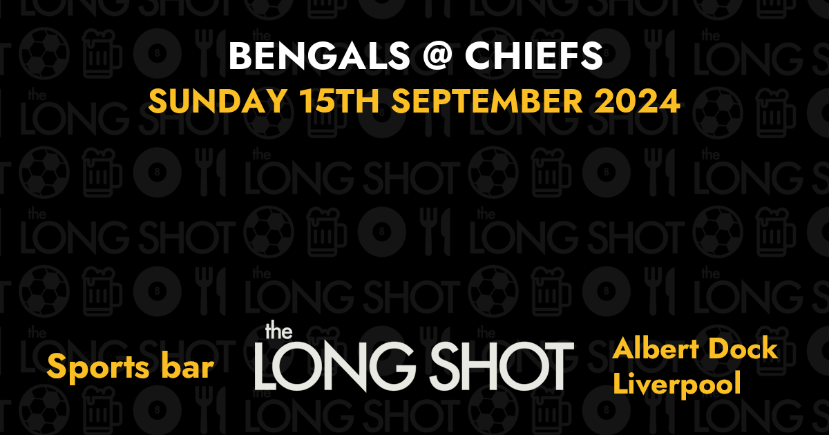 Bengals @ Chiefs - 15th September 2024