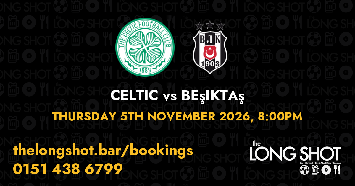 Celtic vs Beşiktaş