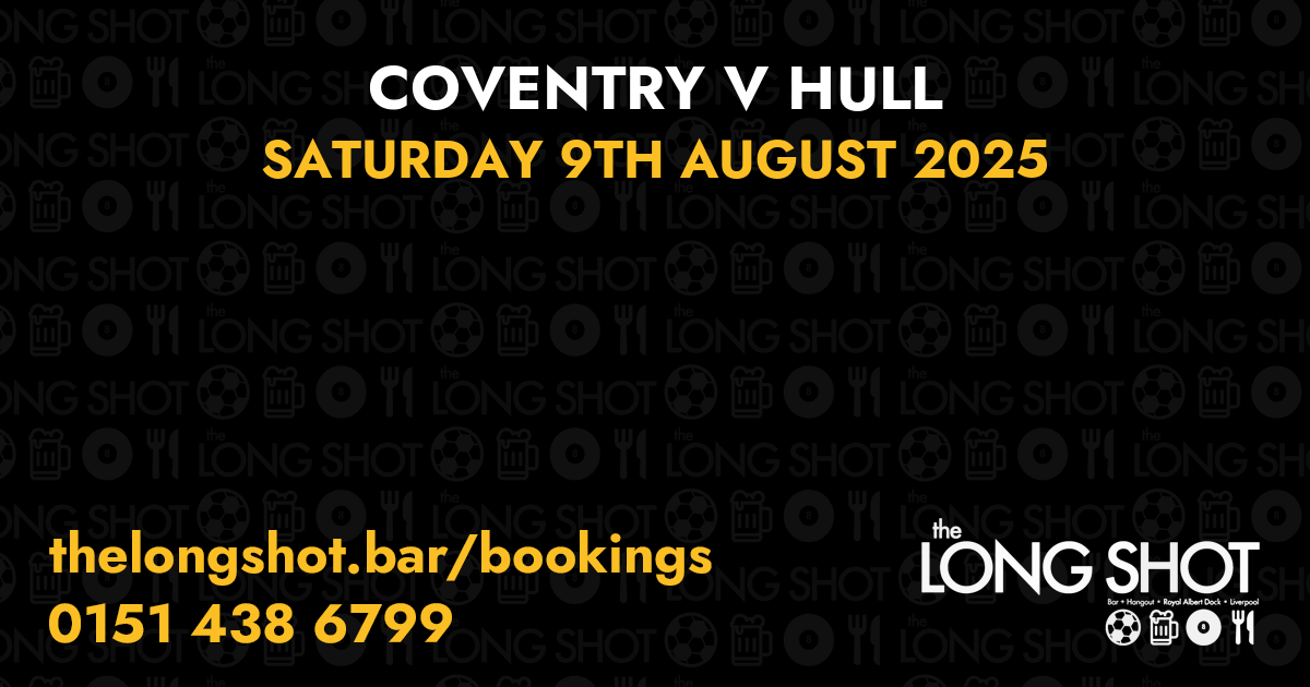 Coventry v Hull - 9th August 2025