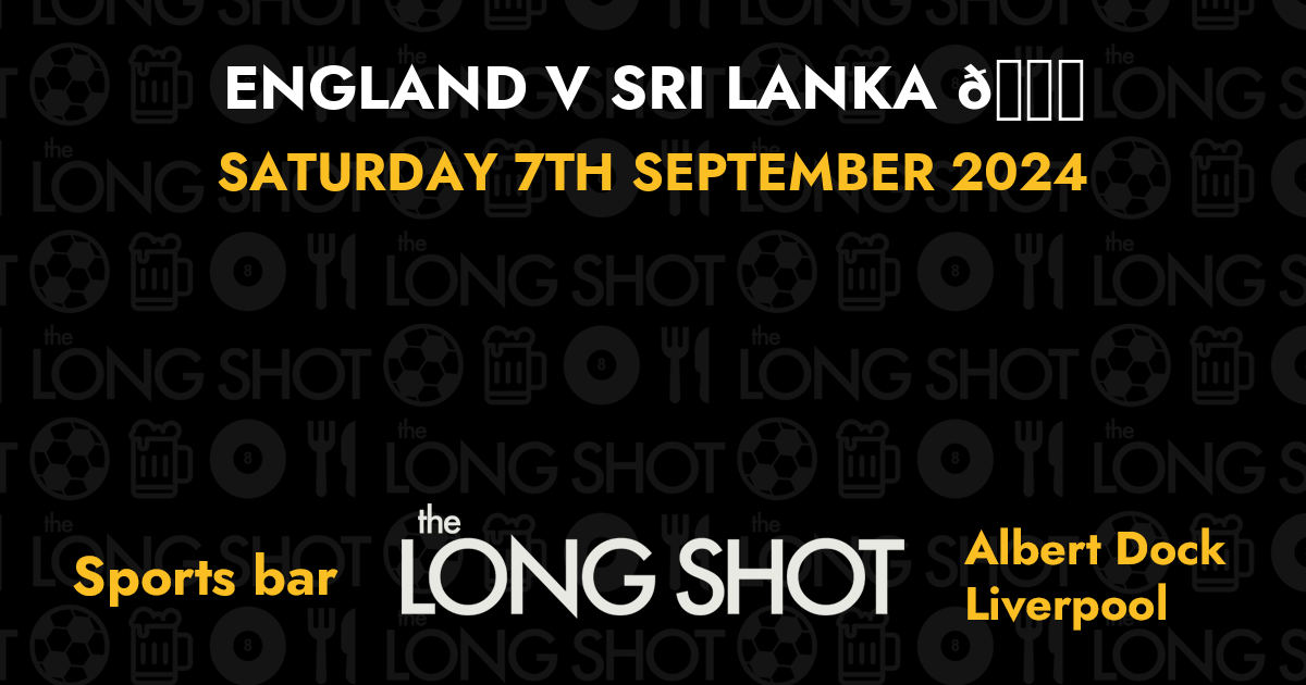 England v Sri Lanka 🏏 - 7th September 2024