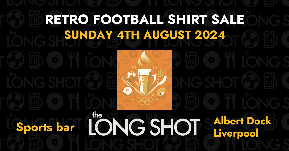 Retro Football Shirt Sale - 4th August 2024