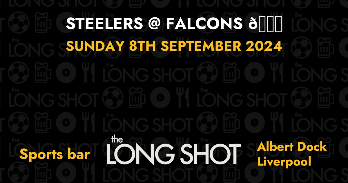 Steelers @ Falcons 🏈 - 8th September 2024