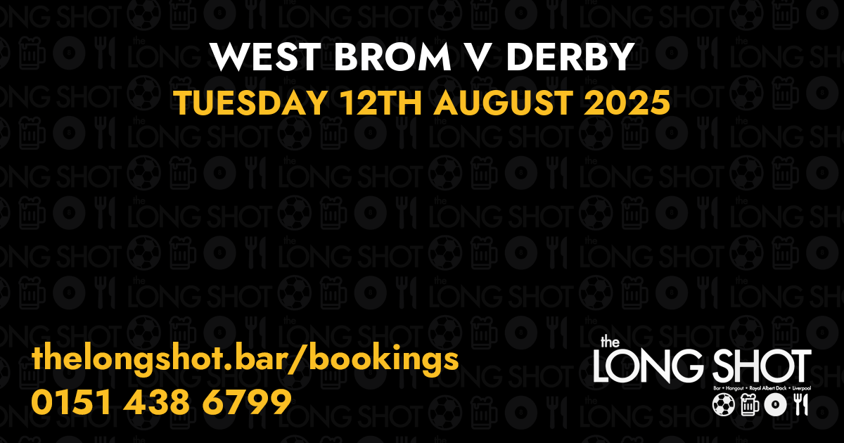West Brom v Derby - 12th August 2025