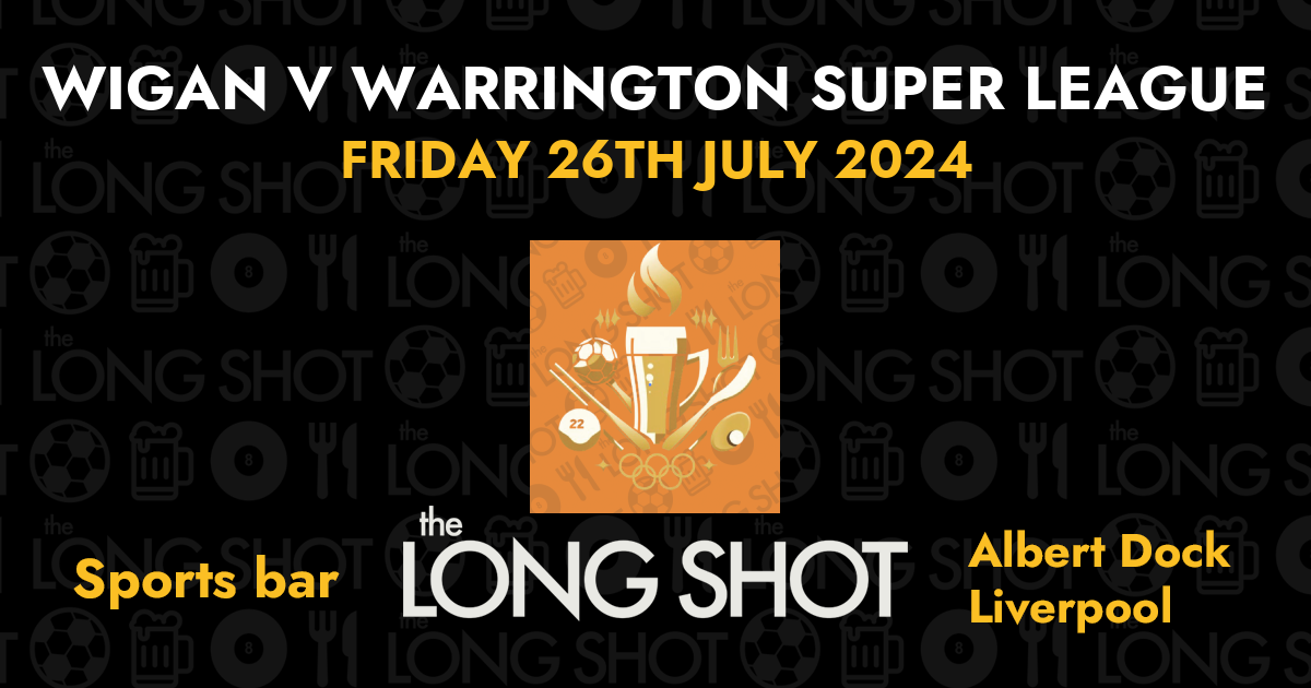 Wigan v Warrington Super League - 26th July 2024
