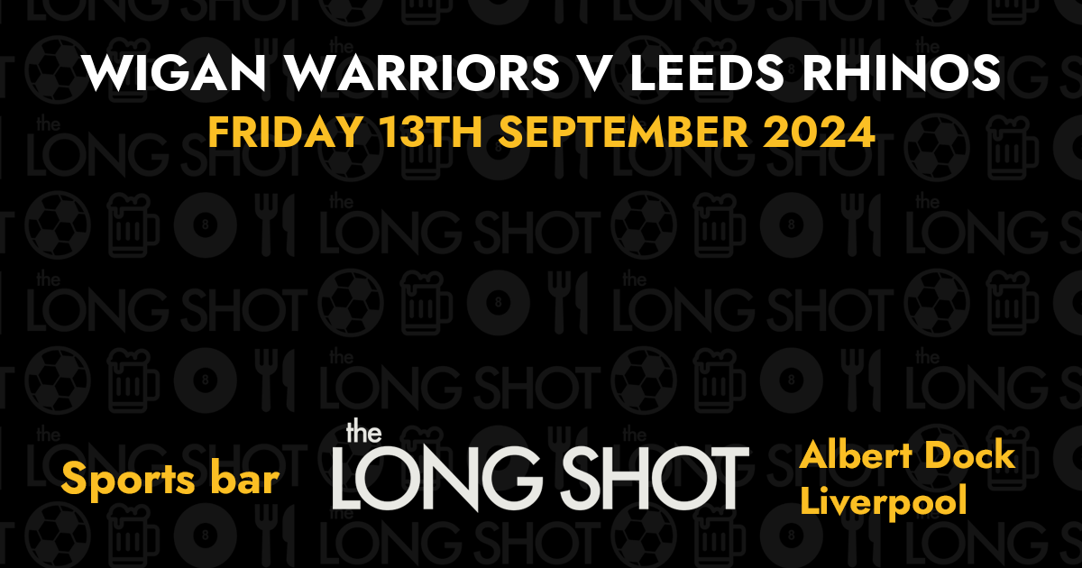 Wigan Warriors v Leeds Rhinos - 13th September 2024